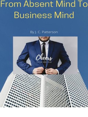 cover image of From Absent Minded to Business Mind